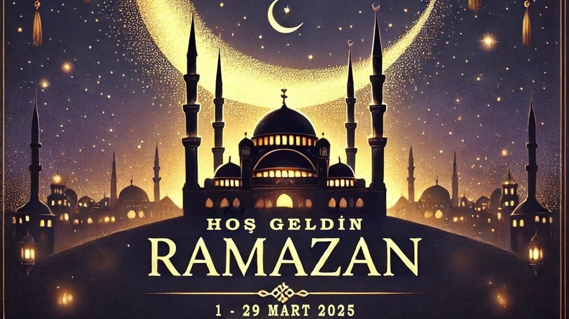 Hoş Geldin Ya  Şehri Ramazan