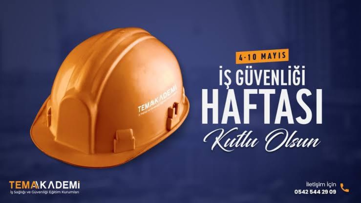 İş Sağlığı ve Güvenliği Haftası